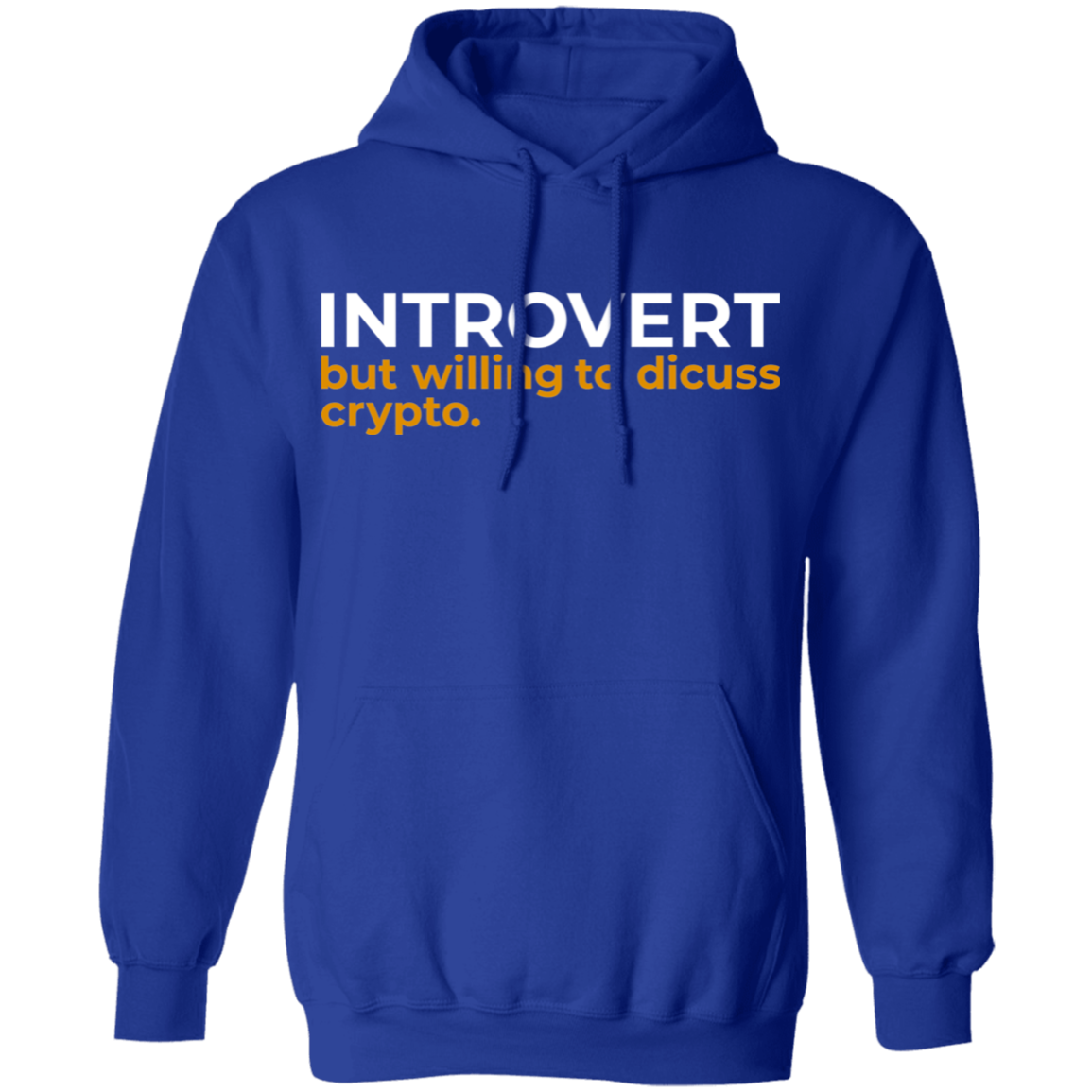 Introvert But Willing To Discuss Crypto Pullover Hoodie