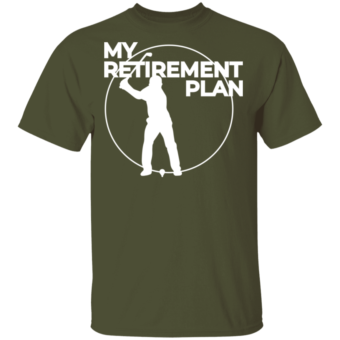 My Retirement Plan Is Golfing T-Shirt