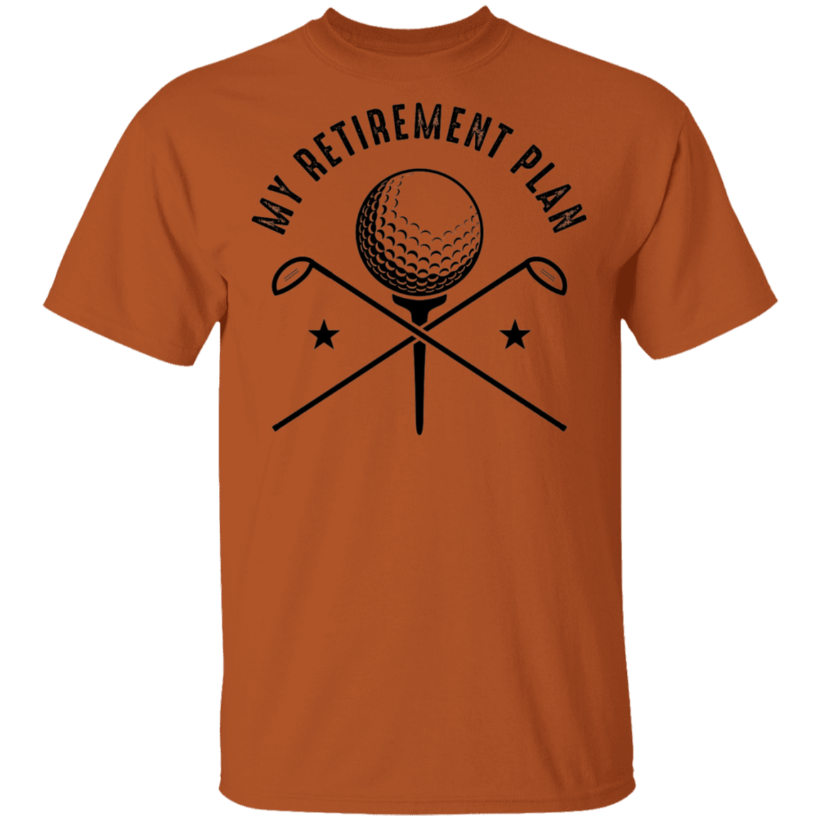 My Retirement Plan is Golfing Golf T-Shirt
