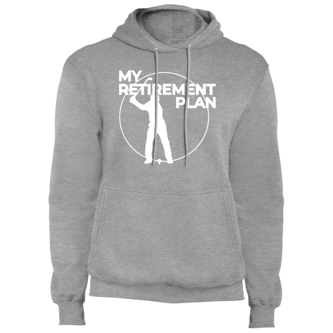 My Retirement Plan Is Golfing Pullover Hoodie