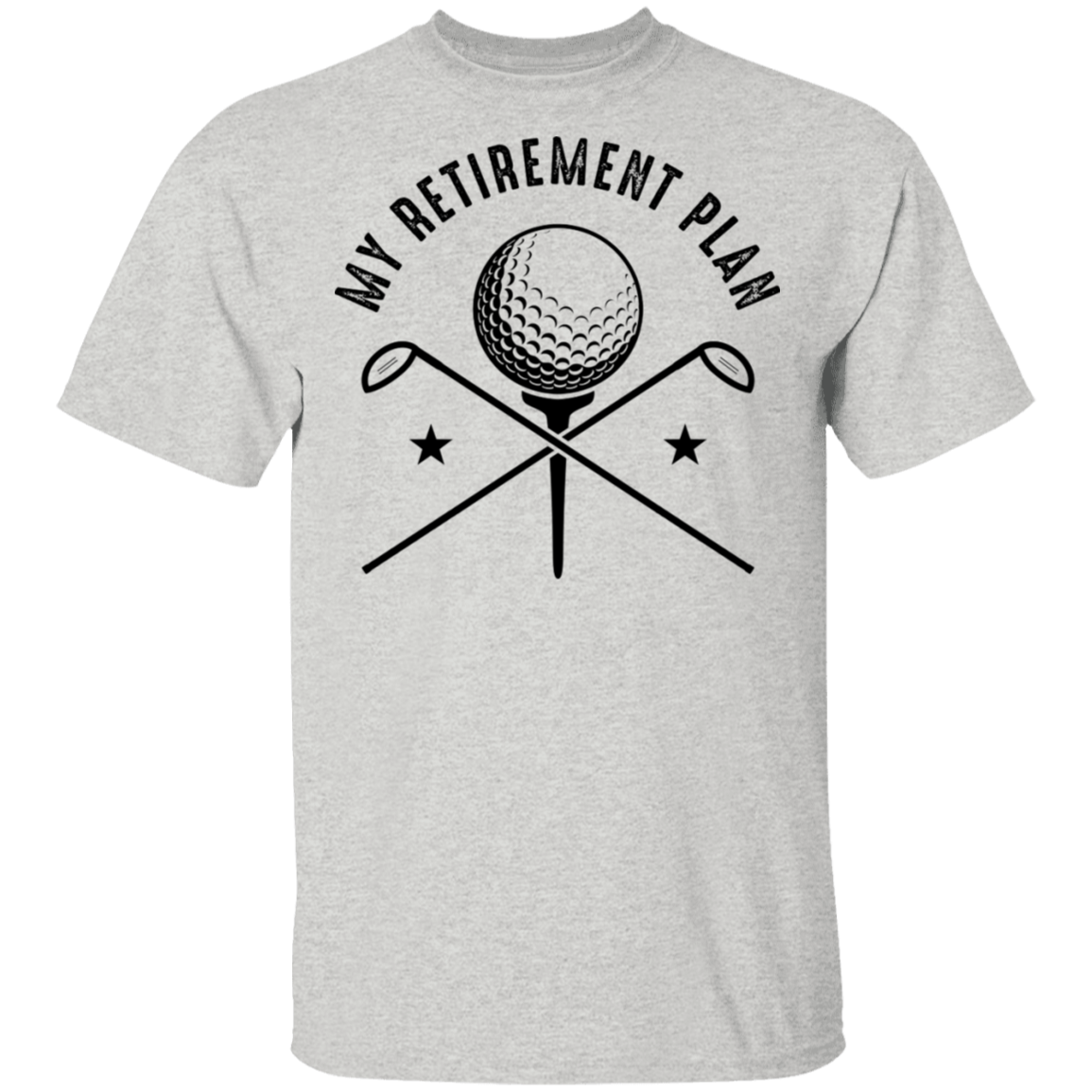My Retirement Plan is Golfing Golf T-Shirt