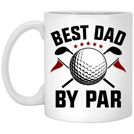 Best Dad By Par Funny Golfing 11 oz. White Mug