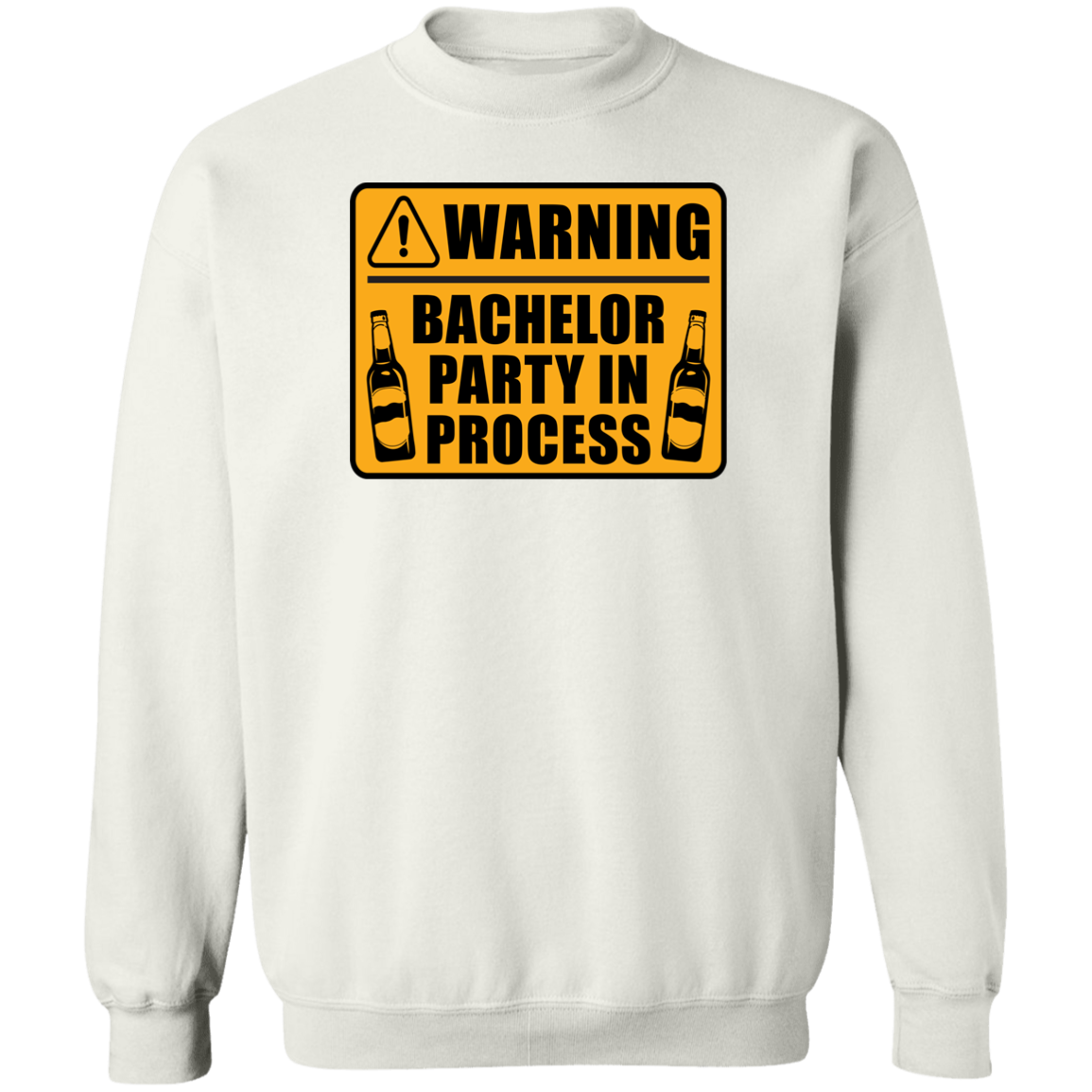 Funny Warning Bachelor Party In Process Crewneck Sweatshirt