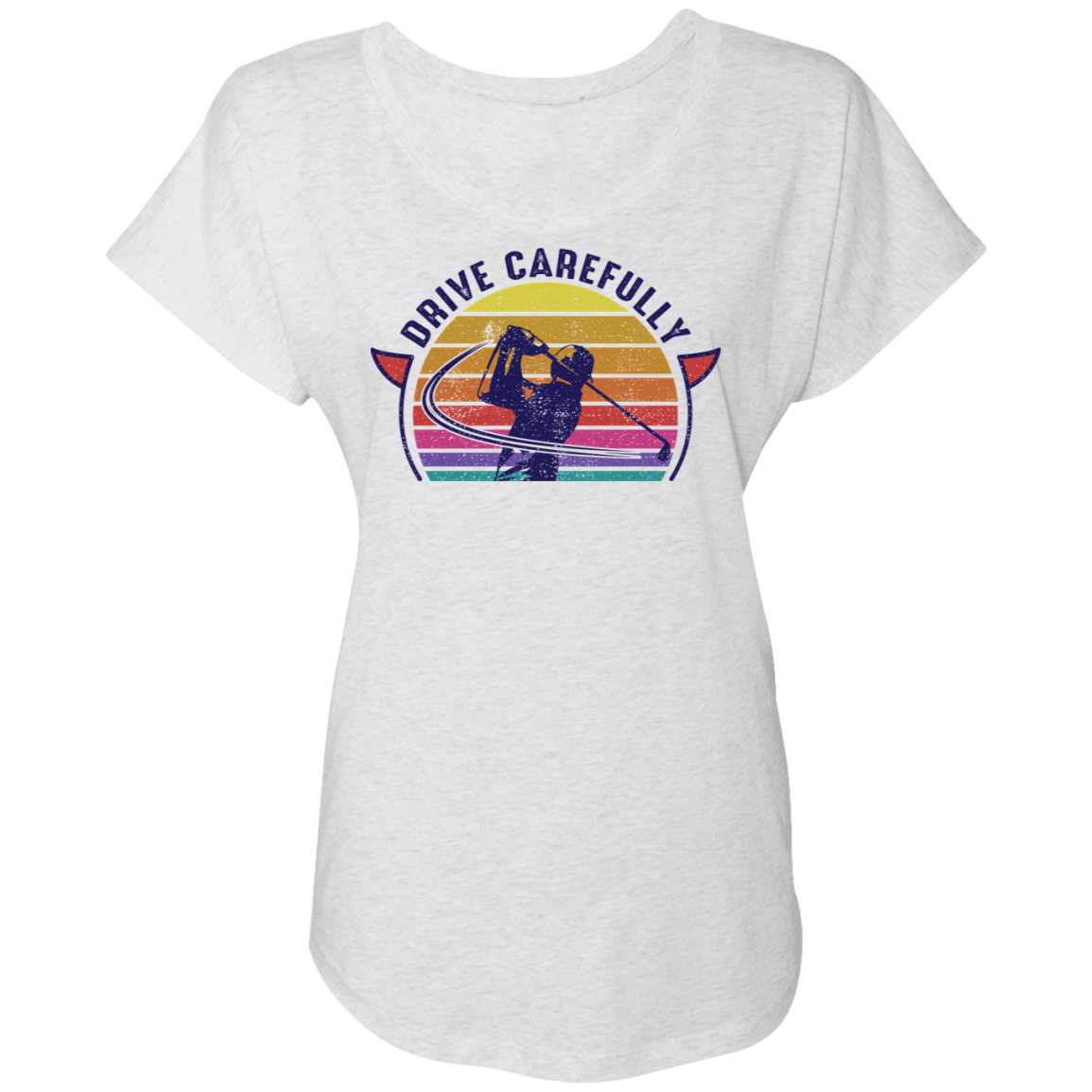 Drive Carefully Golfing Women's Dolman Sleeve
