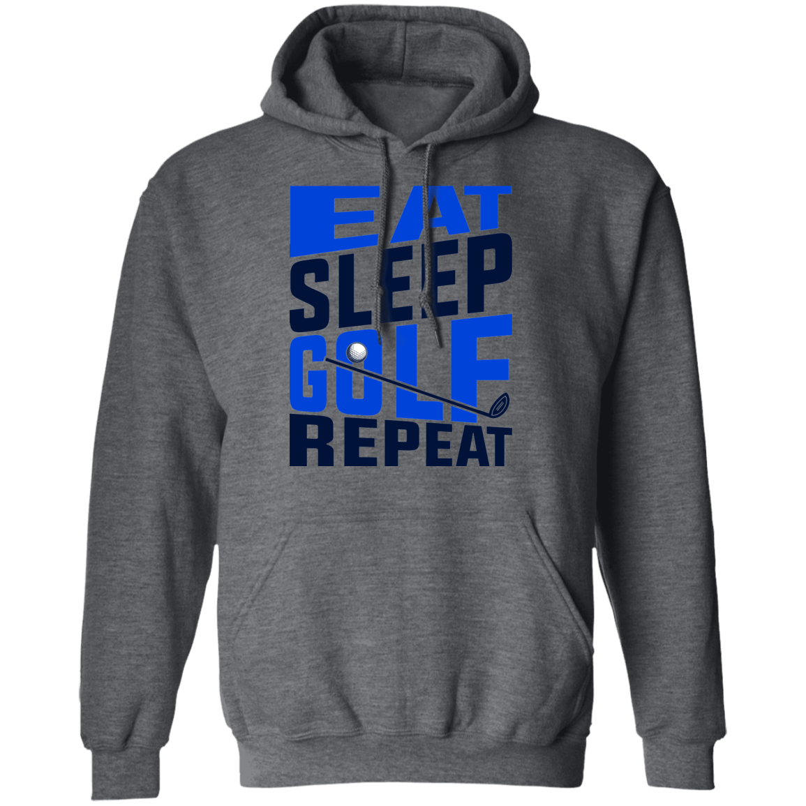 Eat Sleep Golf Repeat Golfing Pullover Hoodie