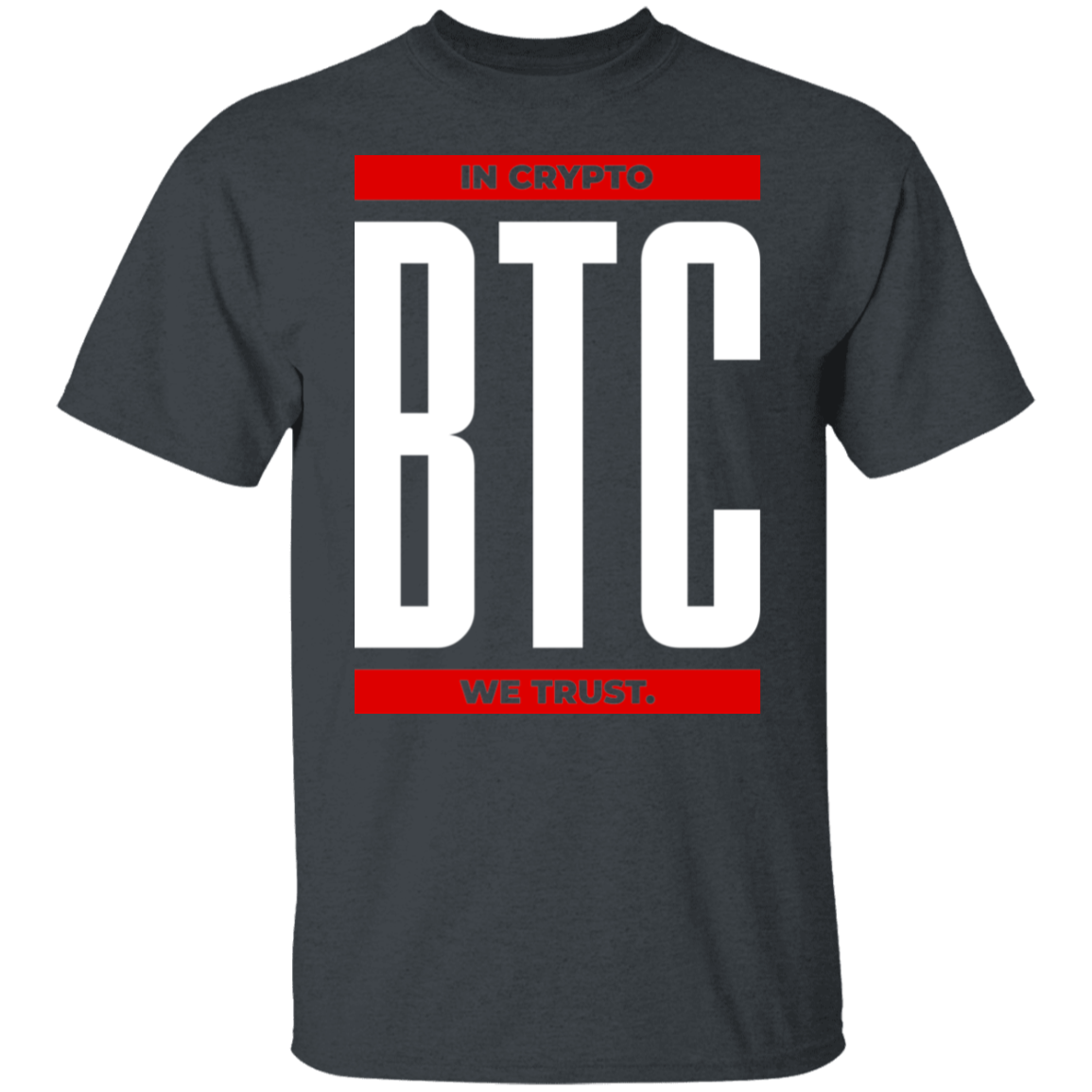 btc BTC In Crypto We Trust T-Shirt