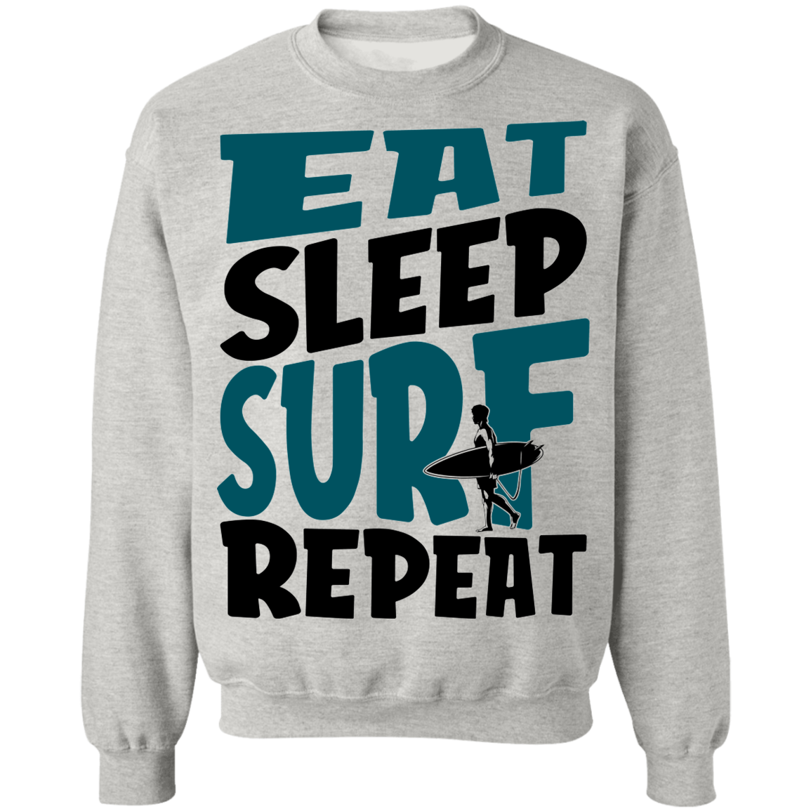 Eat Sleep Surf Repeat Surfing Crewneck Sweatshirt