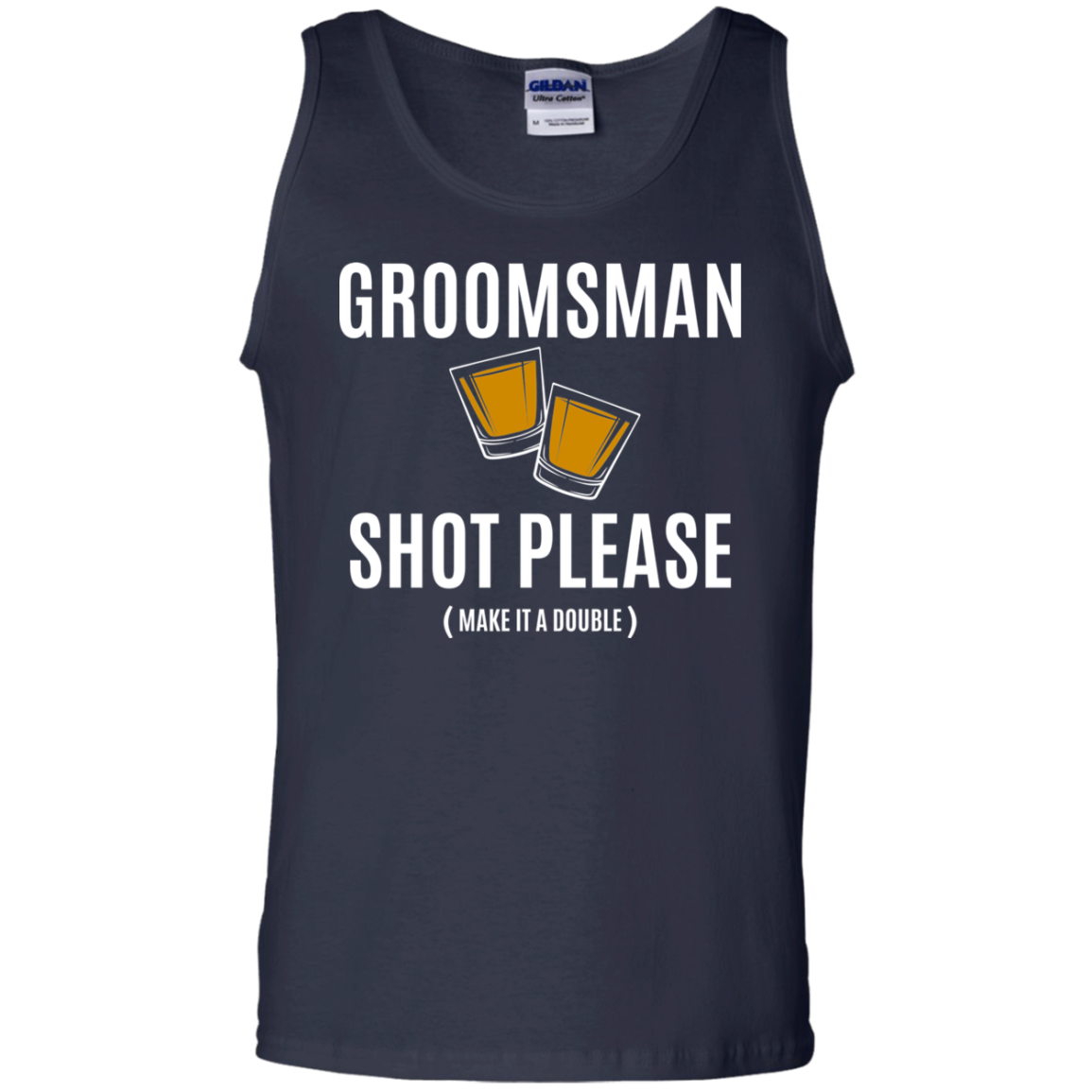 Bachelor Party Funny Groomsman Shot Please Tank Top