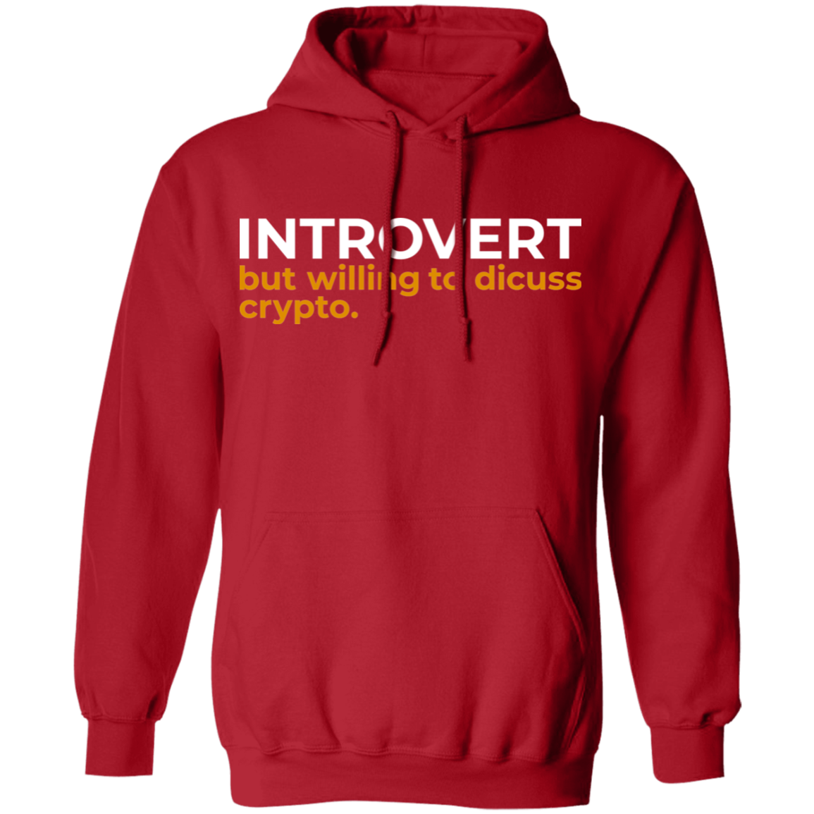 Introvert But Willing To Discuss Crypto Pullover Hoodie