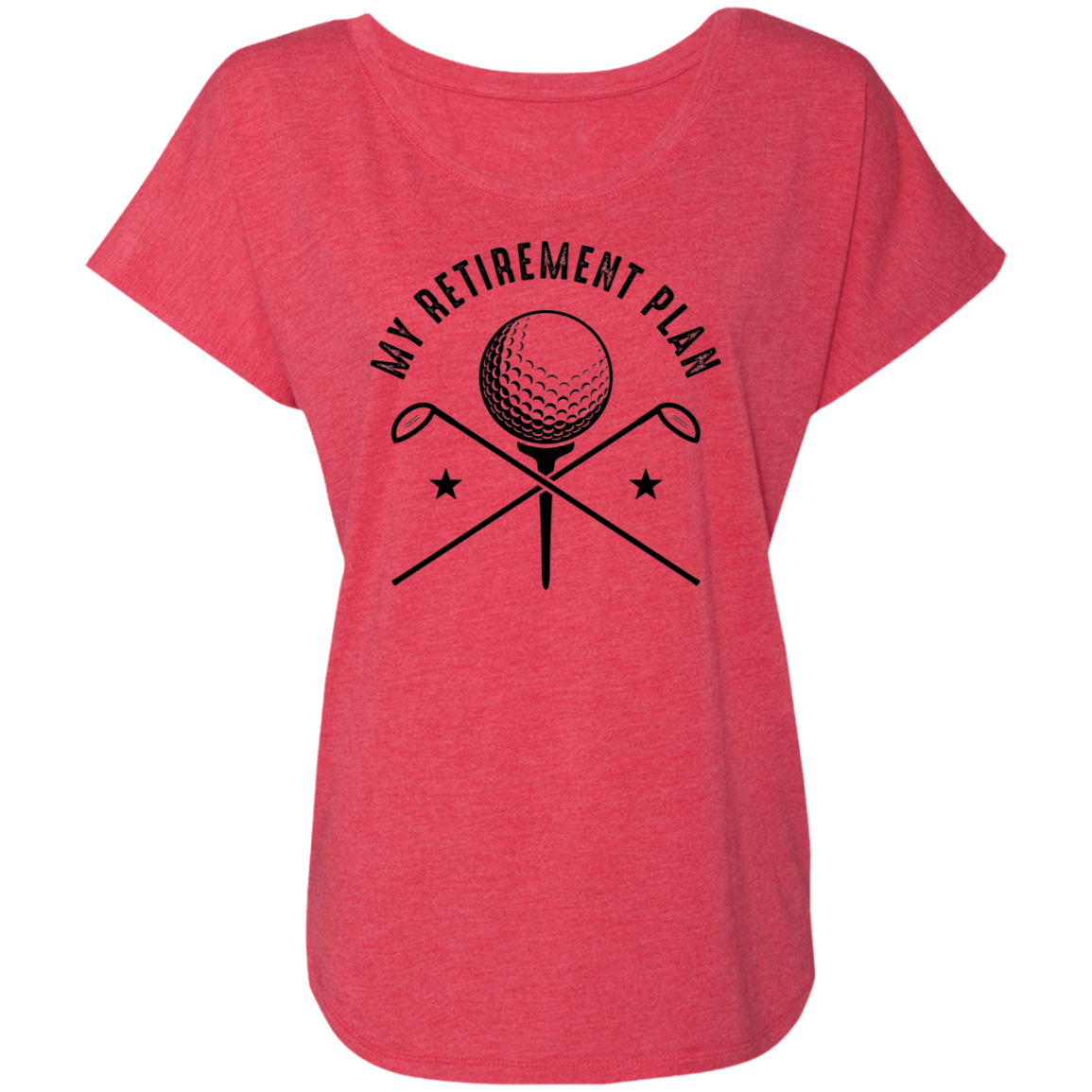 My Retirement Plan is Golfing Women's Dolman Sleeve