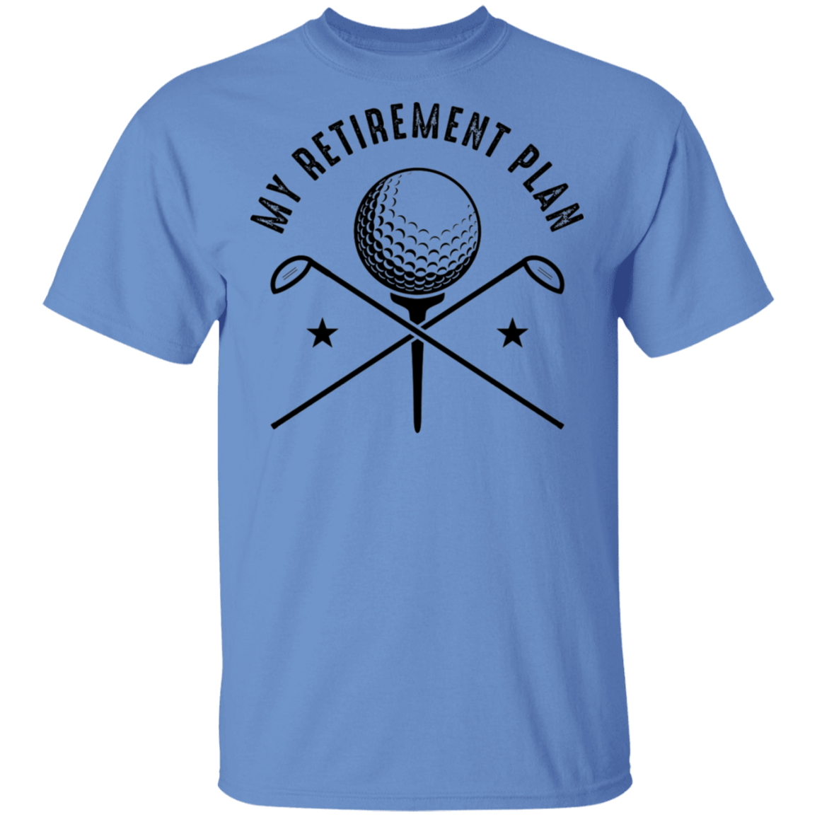 My Retirement Plan is Golfing Golf T-Shirt
