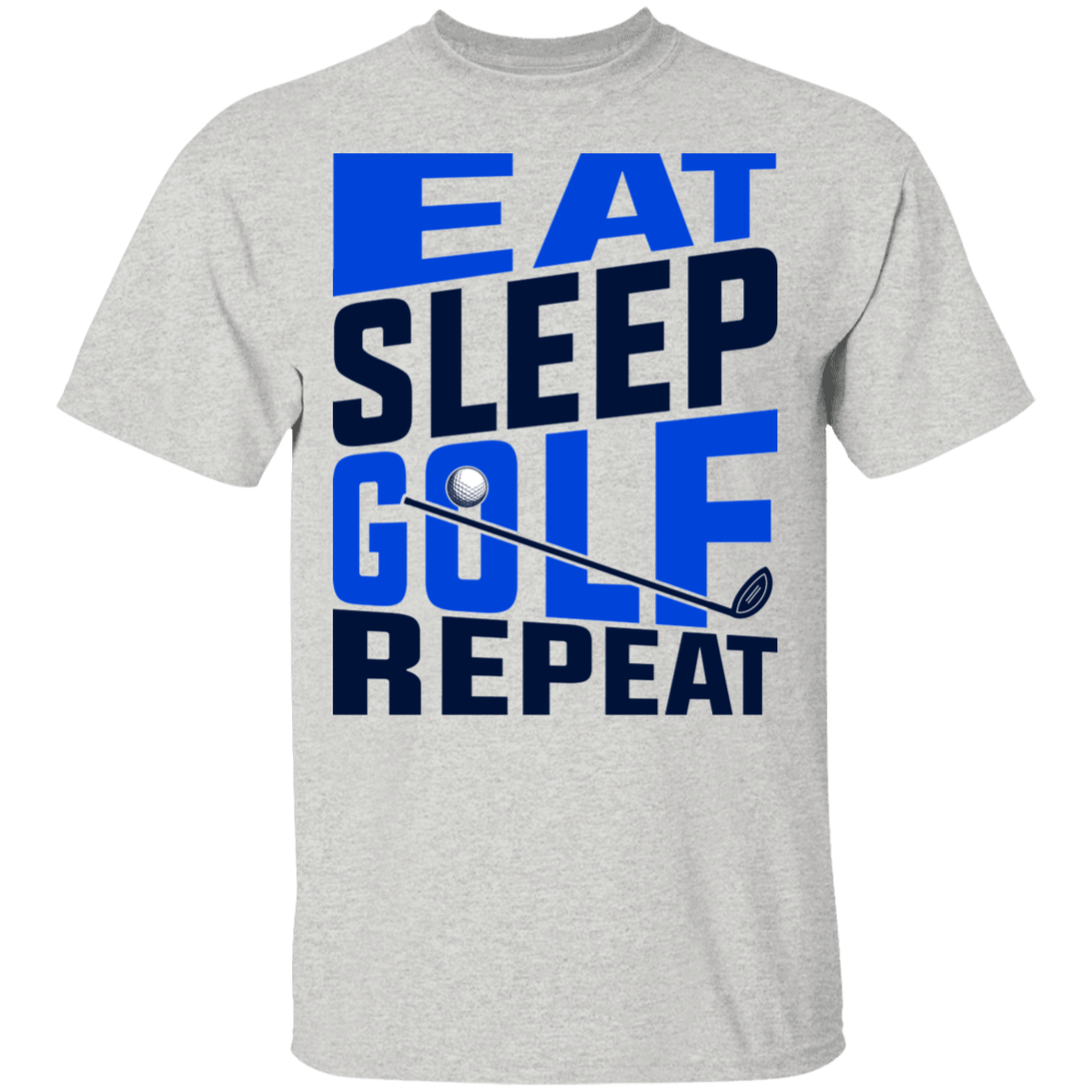 Eat Sleep Golf Repeat Golfing T-Shirt