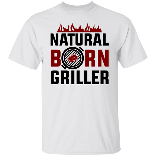 Natural Born Griller Funny BBQ T-Shirt