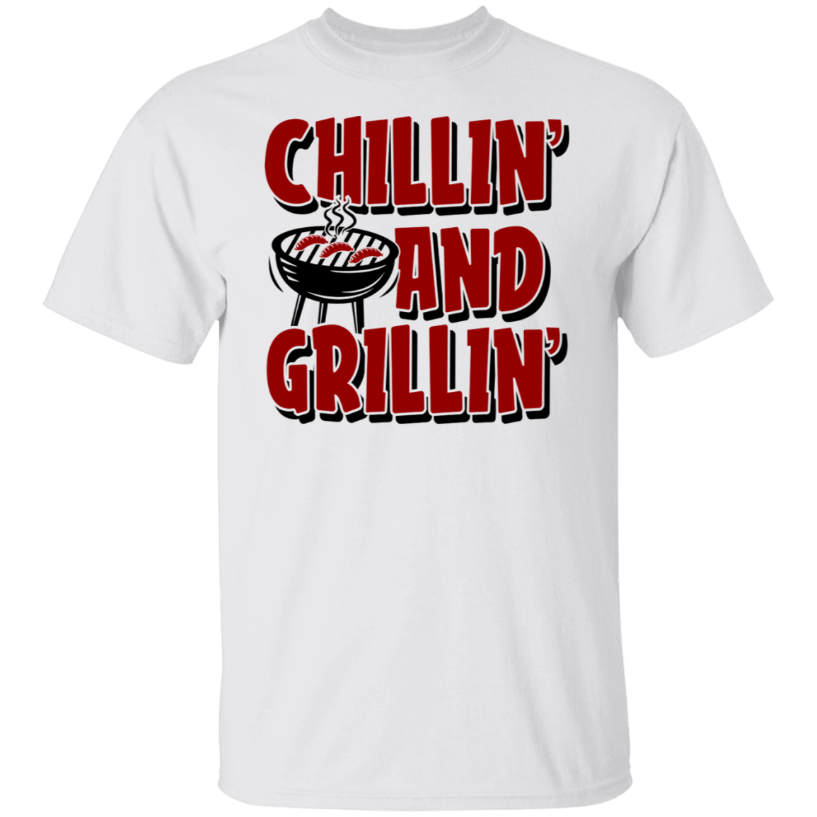 Chillin' and Grillin' BBQ  T-Shirt