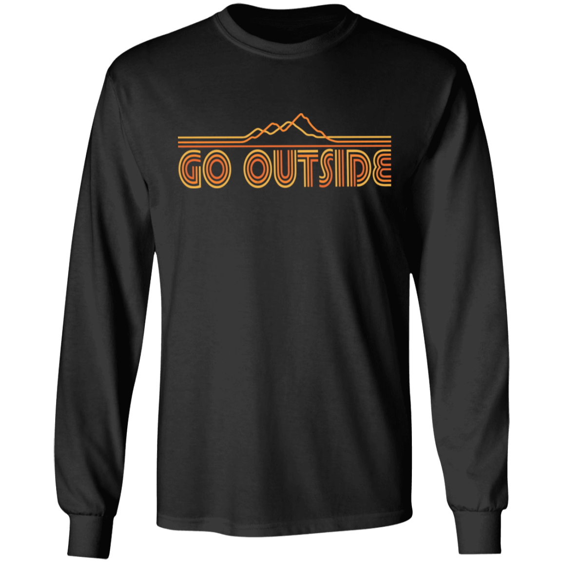 Go Outside Camping Nature Long Sleeve T-Shirt