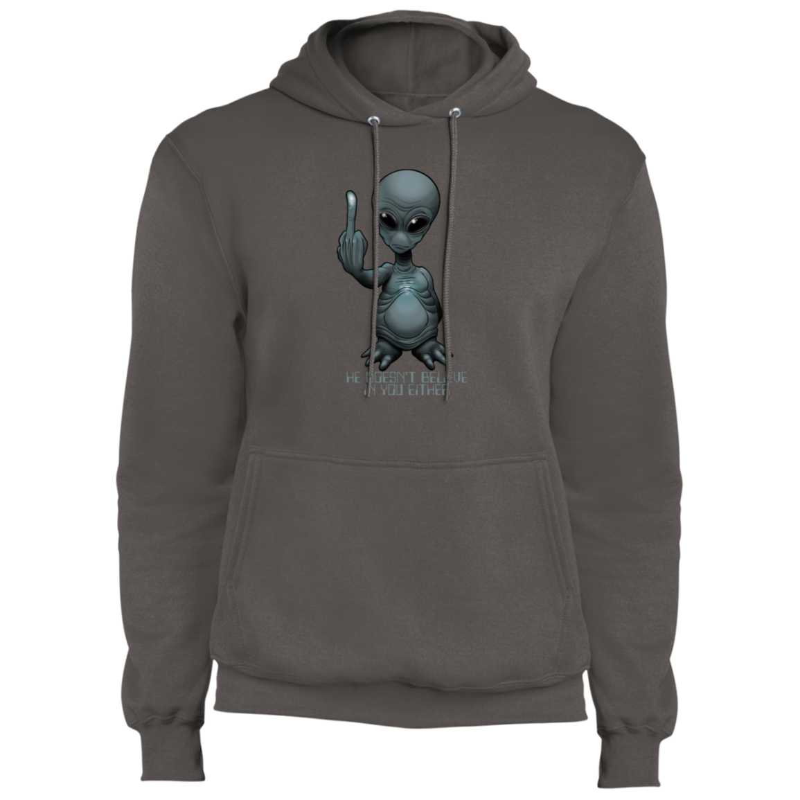 Men's Space Alien Doesn't Believe in You Either  Fleece Pullover Hoodie