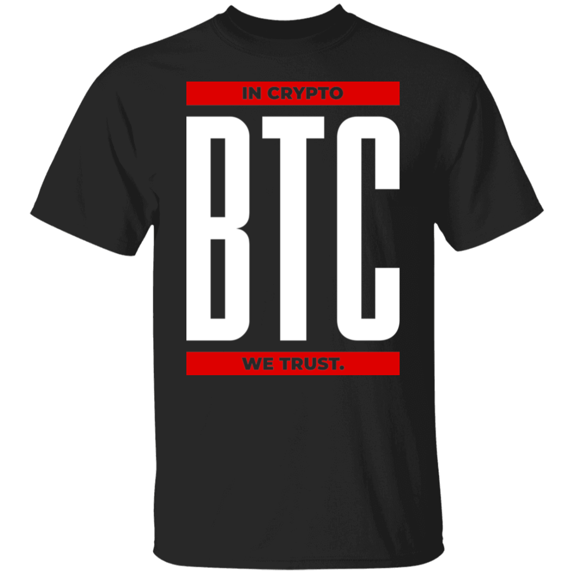 btc BTC In Crypto We Trust T-Shirt