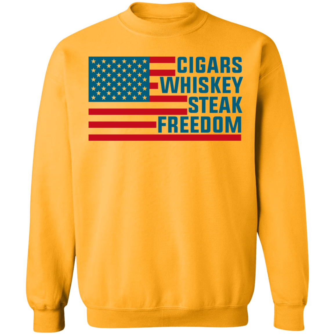 Cigars Whiskey Steak Freedom American Flag  Crewneck Sweatshirt
