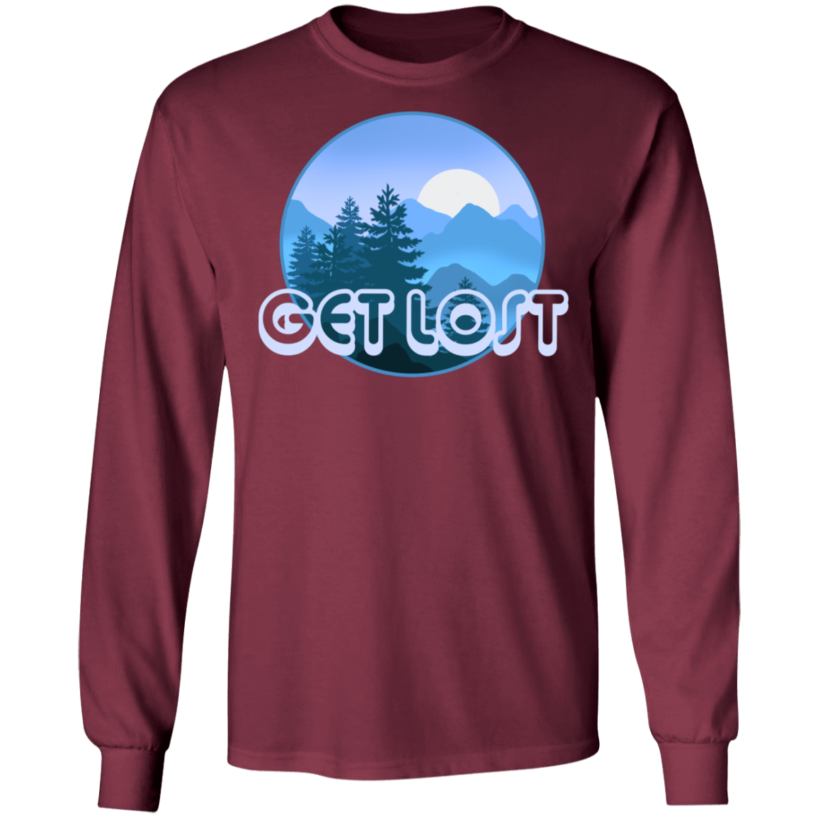 Get Lost in Nature Camping Long Sleeve T-Shirt