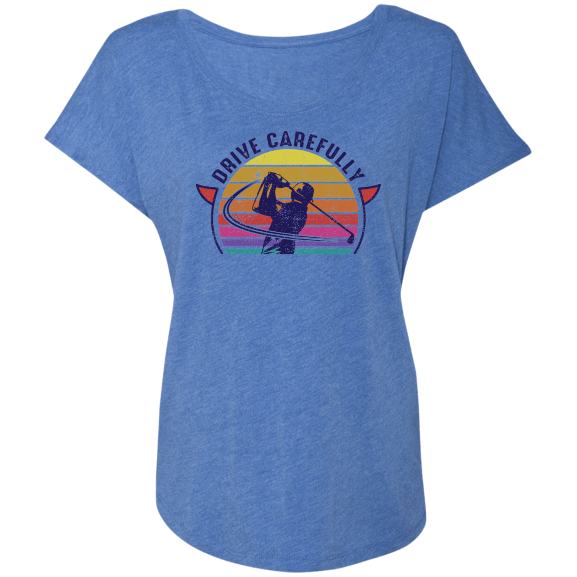 Drive Carefully Golfing Women's Dolman Sleeve