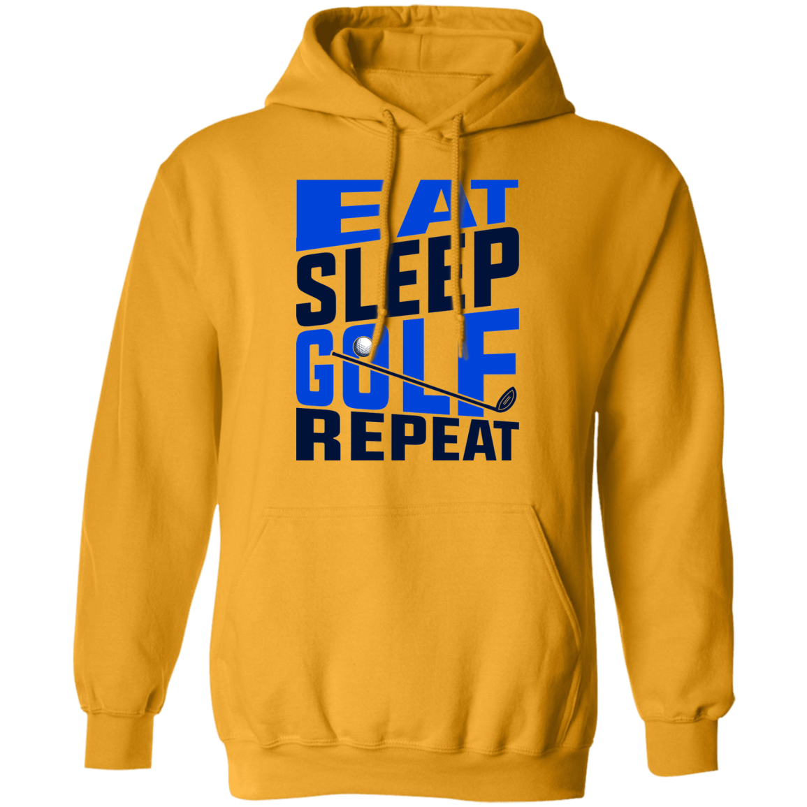 Eat Sleep Golf Repeat Golfing Pullover Hoodie