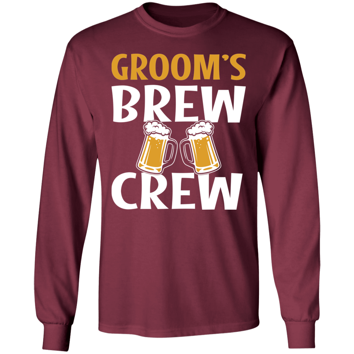 Bachelor Party Groom's Brew Crew Funny Long Sleeve T-Shirt