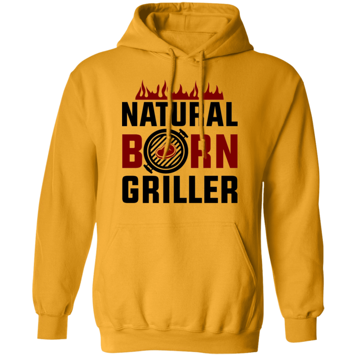 Natural Born Griller Funny BBQ Pullover Hoodie