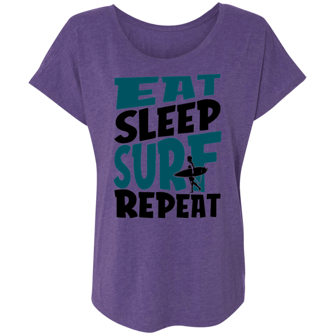 Eat Sleep Surf Repeat Beach Women's Dolman Sleeve