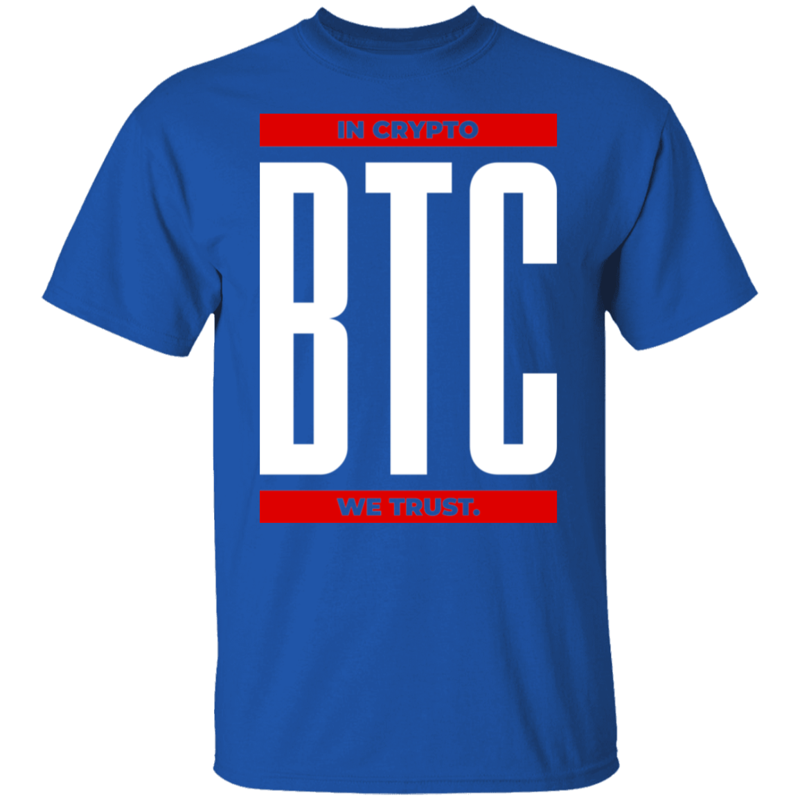 btc BTC In Crypto We Trust T-Shirt