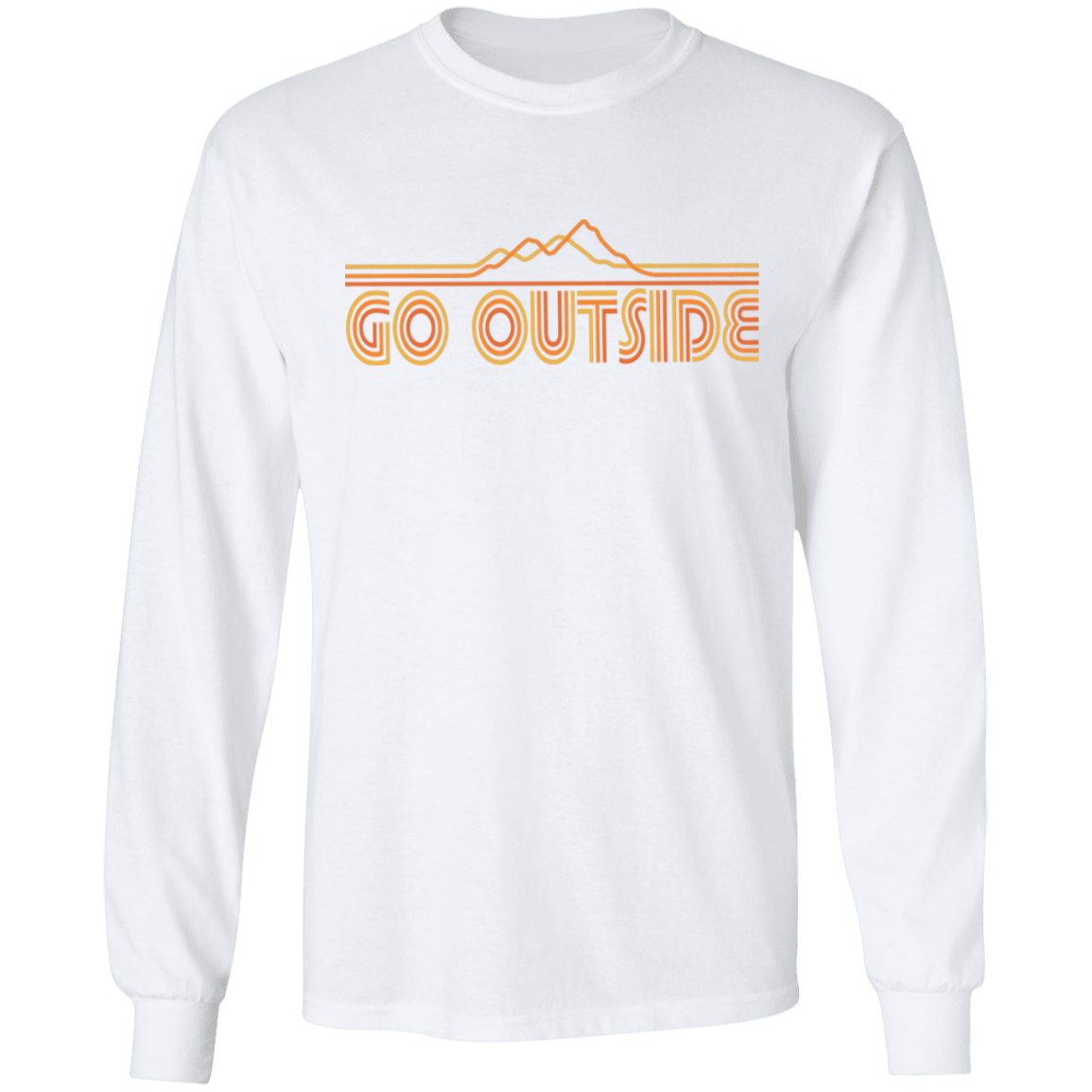 Go Outside Camping Nature Long Sleeve T-Shirt