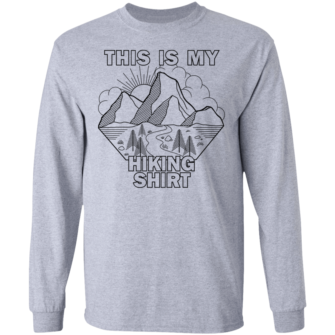 This Is My Hiking Shirt Nature Camping Long Sleeve T-Shirt