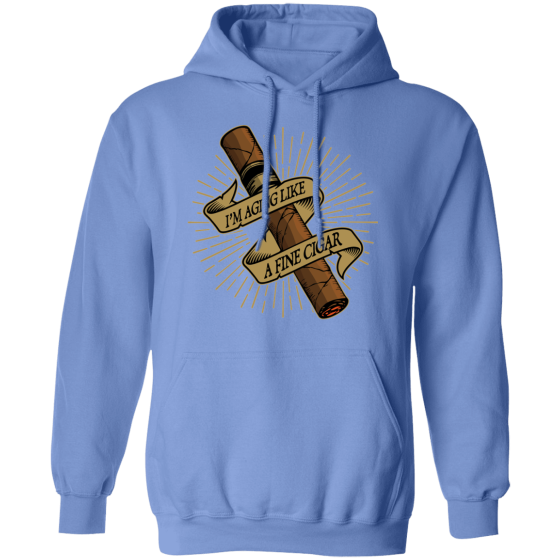 I'm Aging Like A Fine Cigar Funny Pullover Hoodie