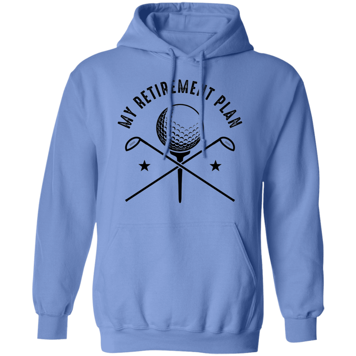 My Retirement Plan is Golfing Golf Pullover Hoodie