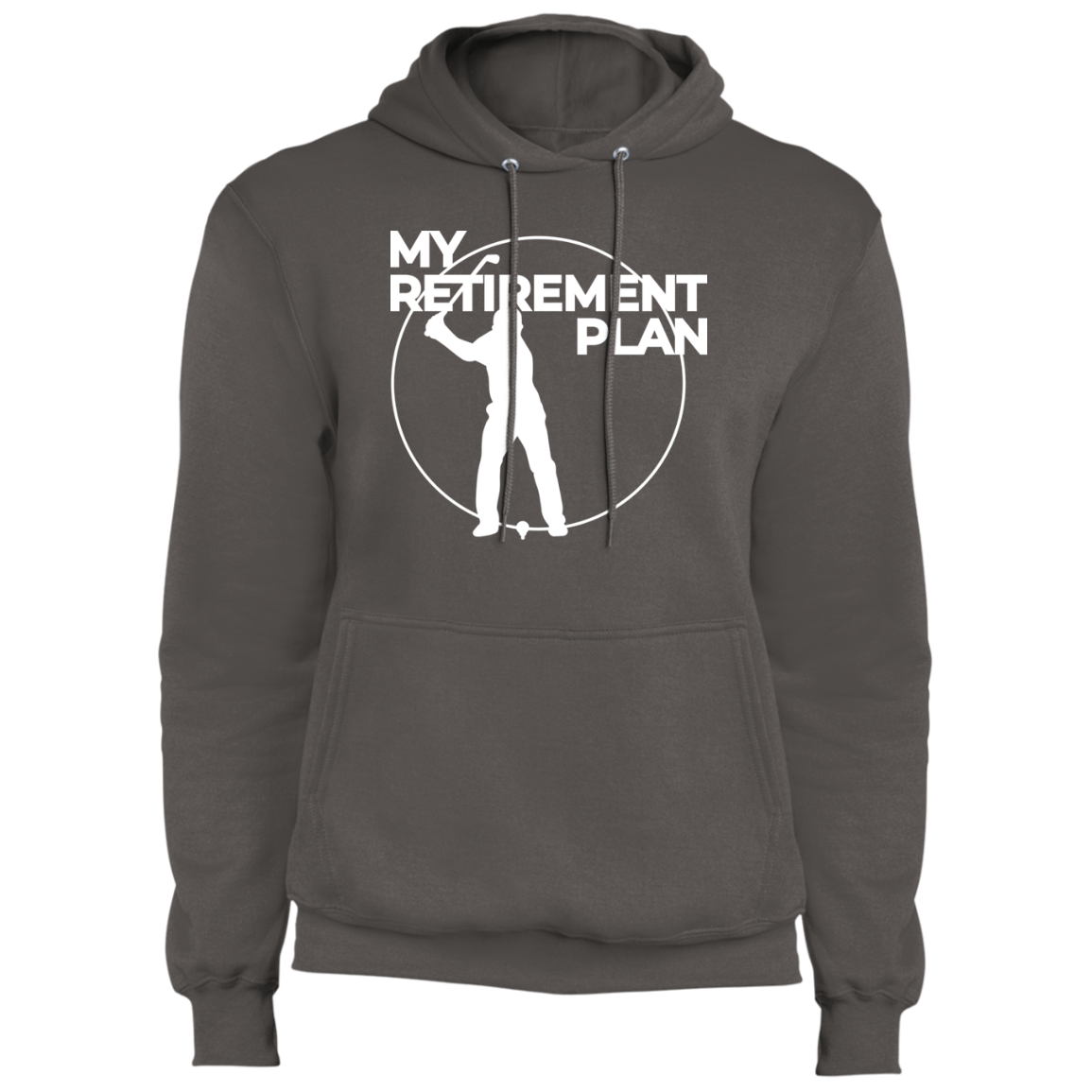My Retirement Plan Is Golfing Pullover Hoodie