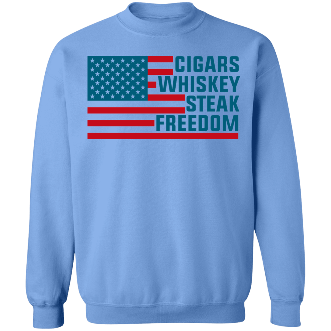 Cigars Whiskey Steak Freedom American Flag  Crewneck Sweatshirt