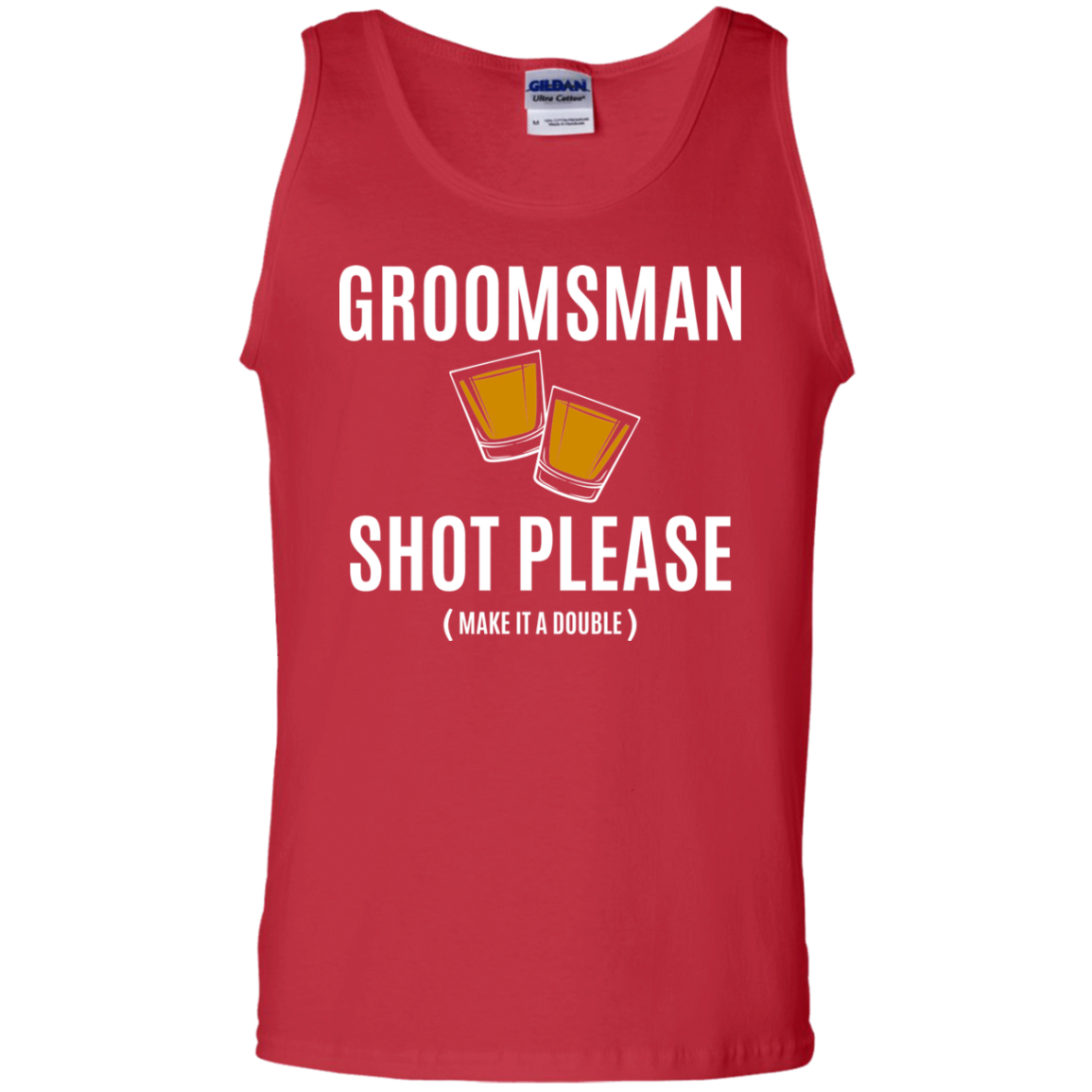 Bachelor Party Funny Groomsman Shot Please Tank Top