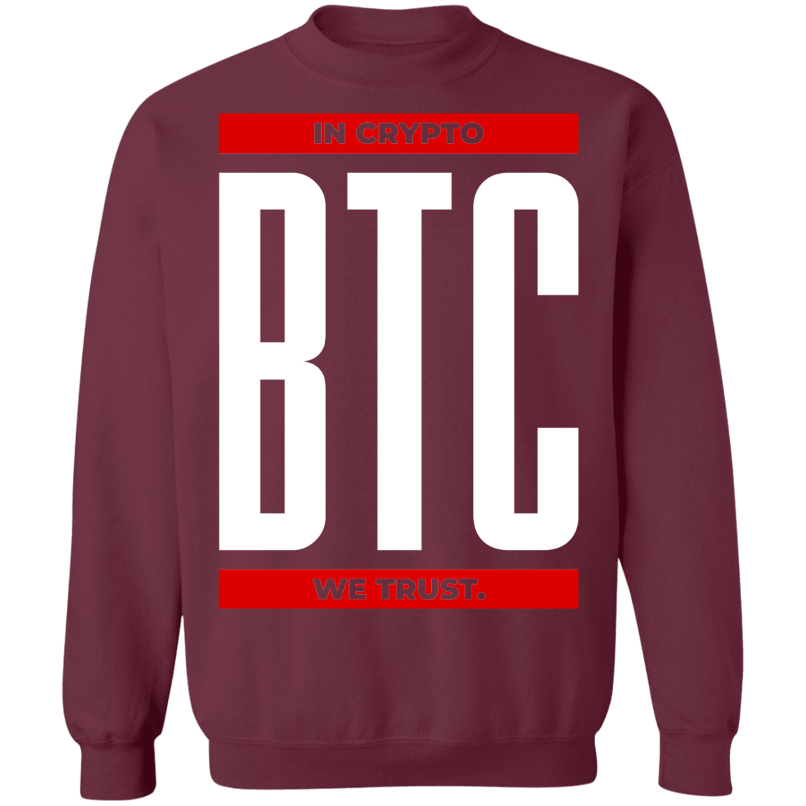 btc BTC In Crypto We Trust Crewneck Sweatshirt