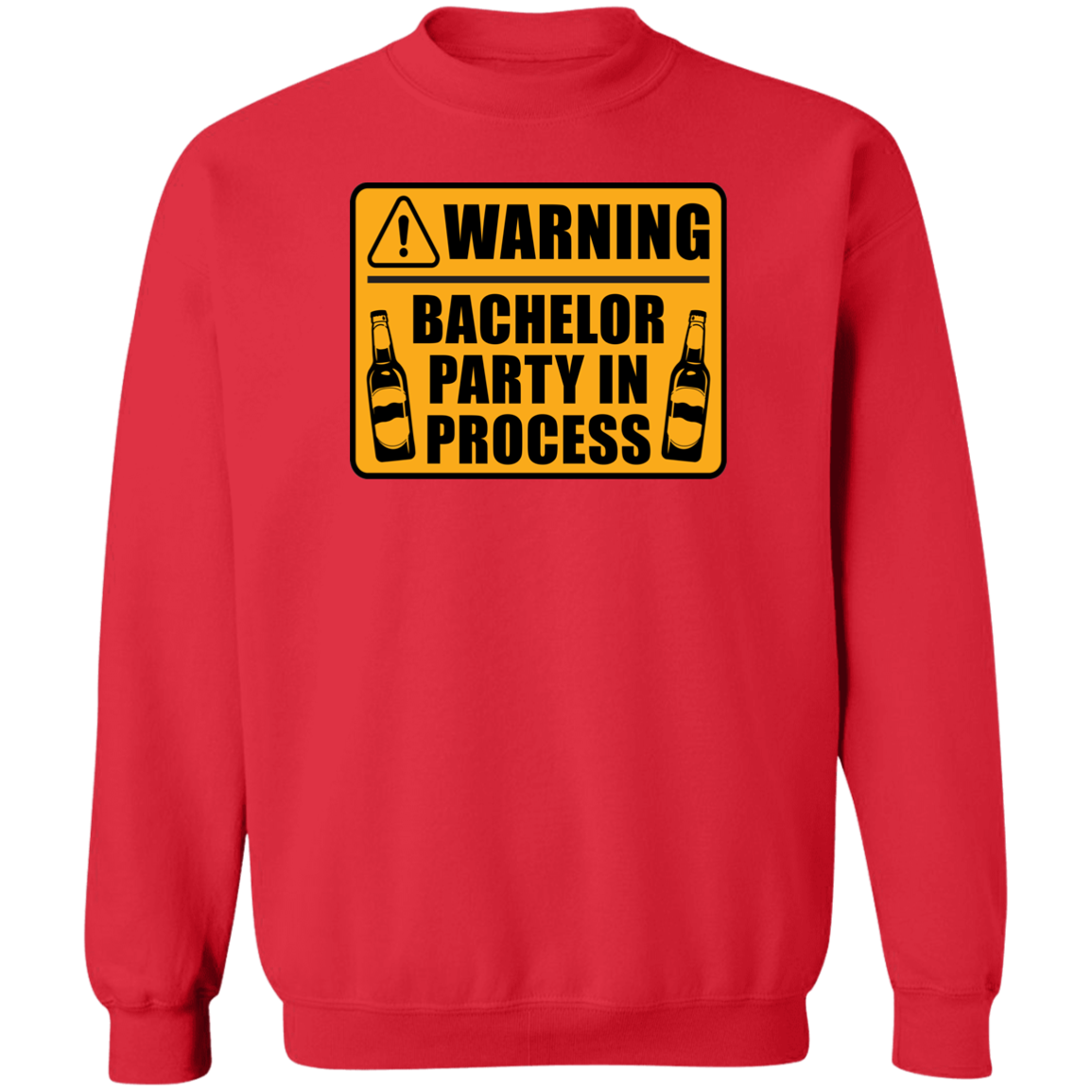 Funny Warning Bachelor Party In Process Crewneck Sweatshirt