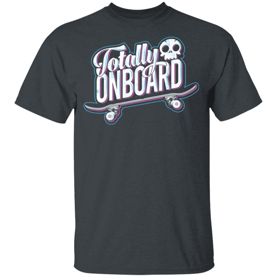 Totally Onboard Skull Skateboarder Skateboard Youth T-Shirt