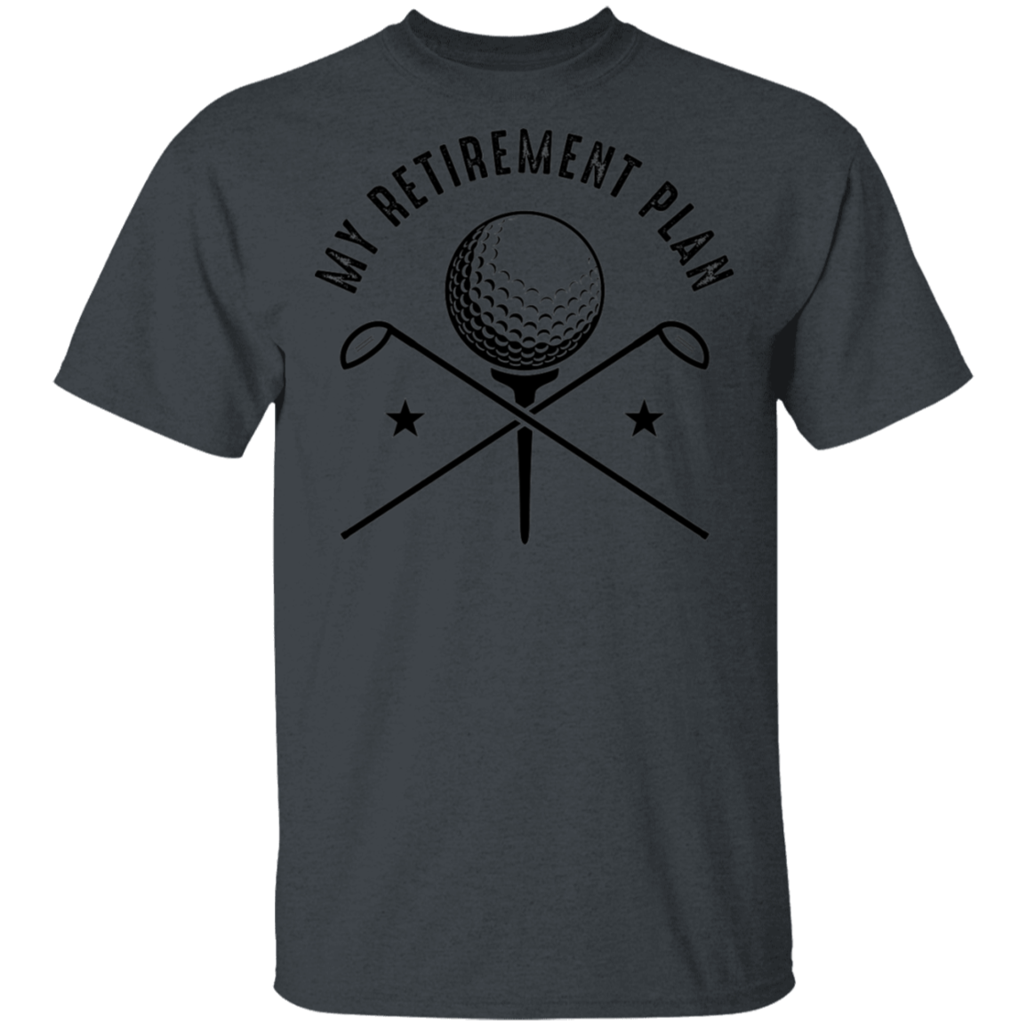 My Retirement Plan is Golfing Golf T-Shirt