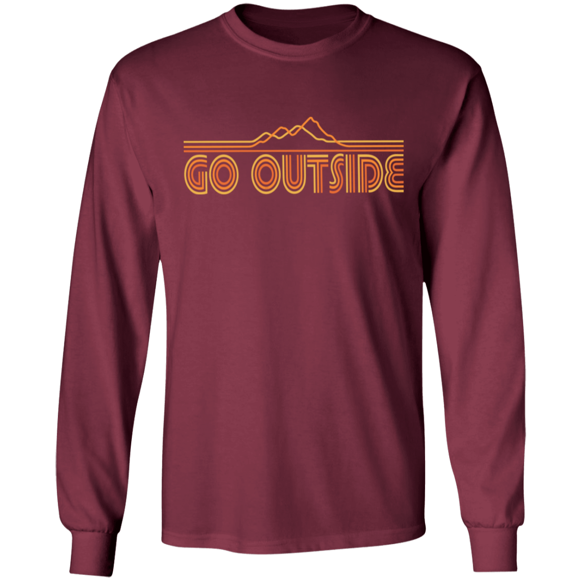 Go Outside Camping Nature Long Sleeve T-Shirt