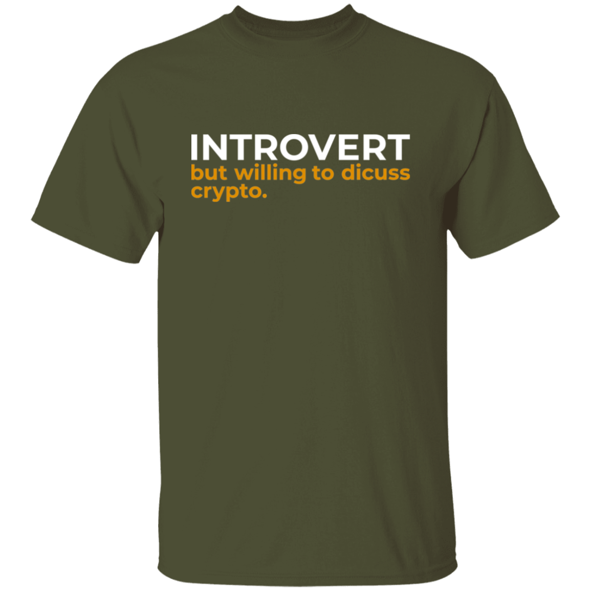 Introvert But Willing To Discuss Crypto T-Shirt
