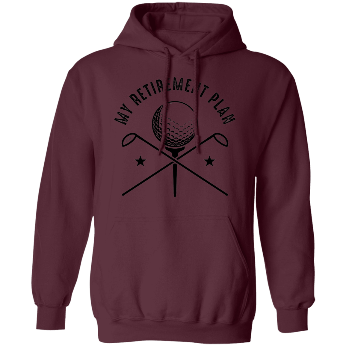 My Retirement Plan is Golfing Golf Pullover Hoodie