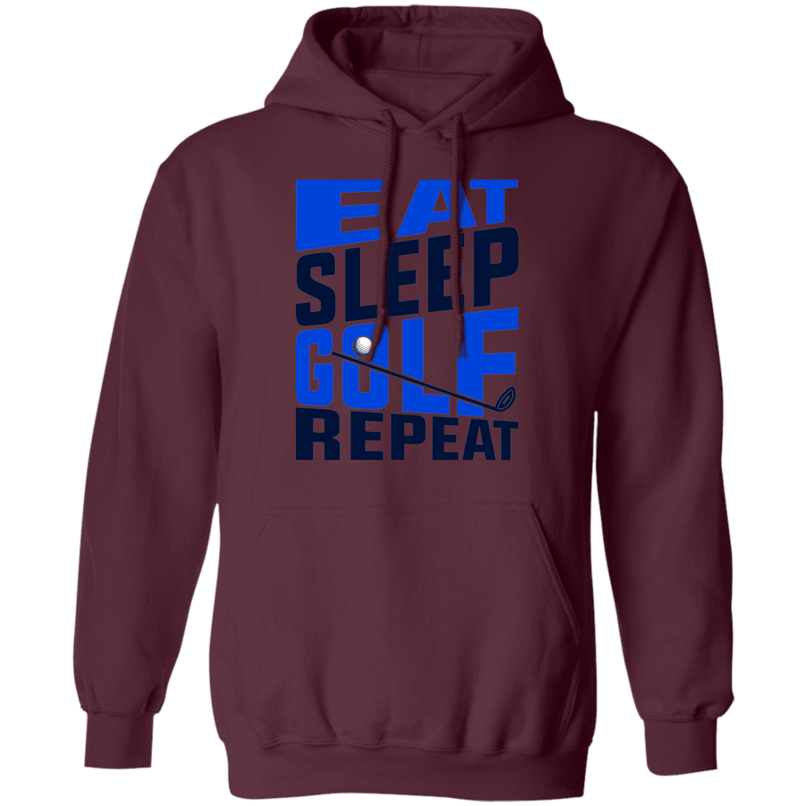 Eat Sleep Golf Repeat Golfing Pullover Hoodie